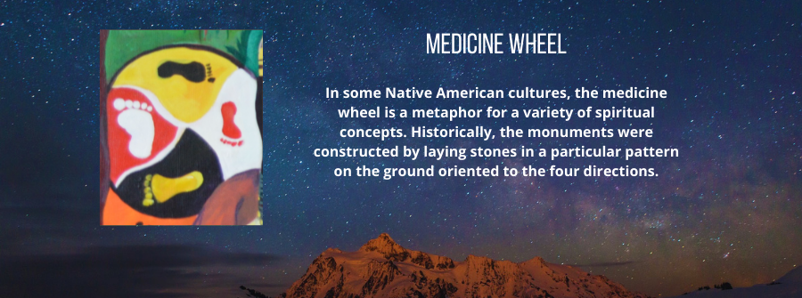 5 of 9, A description of the medicine wheel. In some Native American cultures, the medicine wheel is a metaphor for a variety of spiritual concepts. Historically, the monuments were constructed by laying stones in a particular pattern on the ground oriented to the four directions.